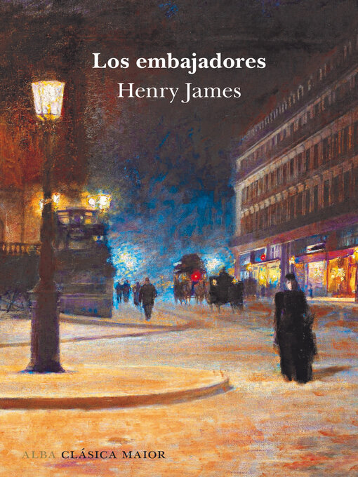 Title details for Los embajadores by Henry James - Available